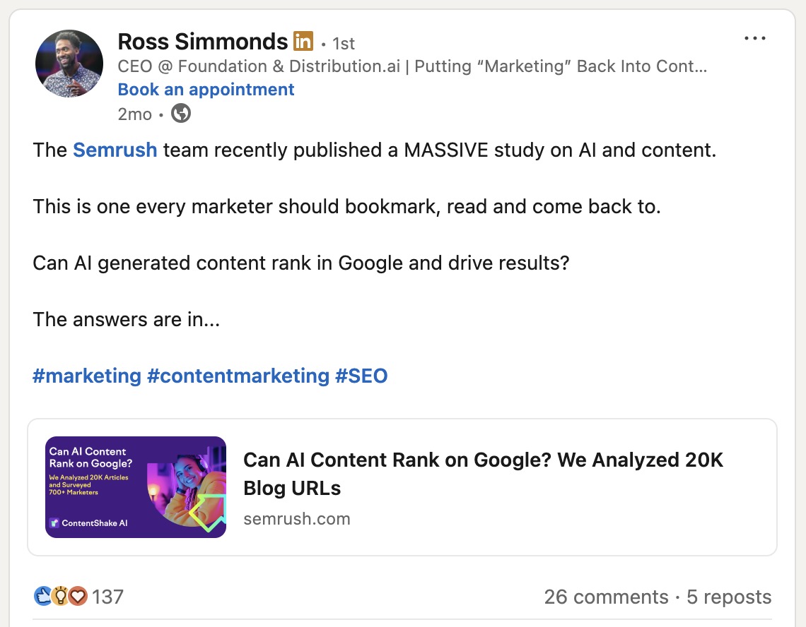 LinkedIn post by Ross Simmonds talking about content incorportating original research by Semrush along with a link to the blog post.